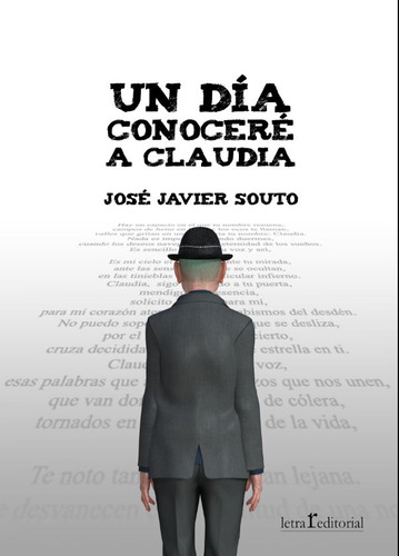 Un Día Conoceré A Claudia  -  Souto, José Javier