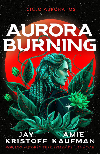 Libro Aurora Burning - Amie Kaufman; Jay Kristoff - Umbriel