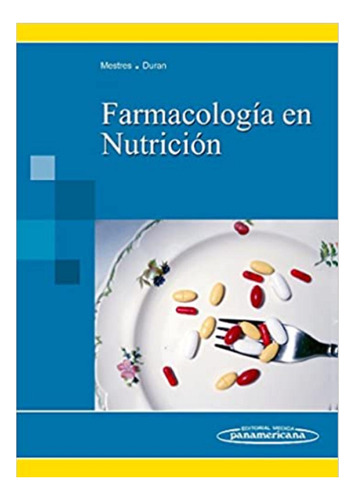 Farmacología En Nutrición. Incluye Hevook