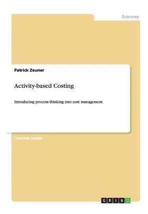 Libro Activity-based Costing - Patrick Zeuner