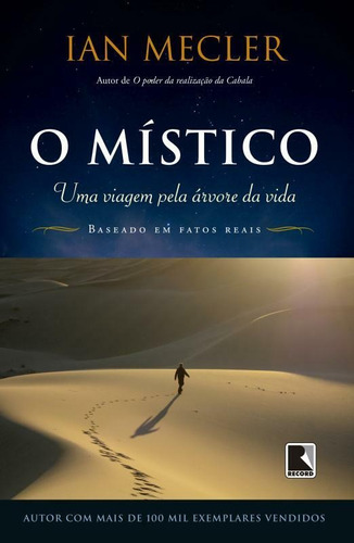 O místico: Uma viagem pela árvore da vida: Uma viagem pela árvore da vida, de Mecler, Ian. Editora Record Ltda., capa mole em português, 2013