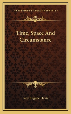 Libro Time, Space And Circumstance - Davis, Roy Eugene