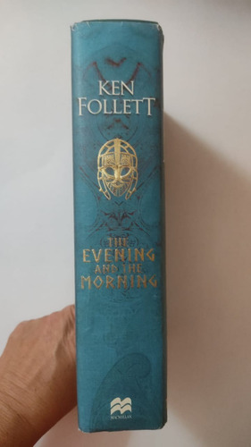 The Evening And The Morning-ken Follett-ed.macmillan-(68) (Usado)