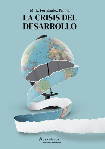 Libro La Crisis Del Desarrollo - Fernandez Pinola