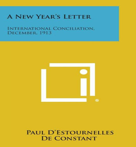 A New Year's Letter, De Paul D'estournelles De Stant. Editorial Literary Licensing, Llc, Tapa Blanda En Inglés