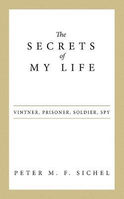 Libro The Secrets Of My Life - Peter M F Sichel