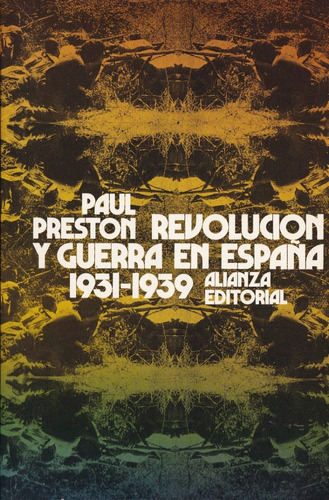 Revolución Y Guerra En España 1931- 1939