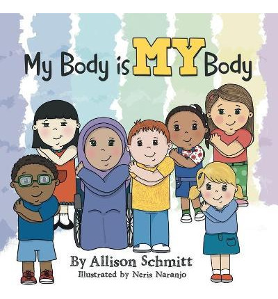 Libro My Body Is My Body - Allison Schmitt