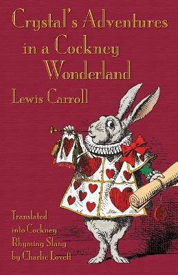 Libro Crystal's Adventures In A Cockney Wonderland - Lewi...