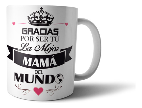 Gracias Mama Por Ser La Mejor Feliz Dia Tu Propio Estilo