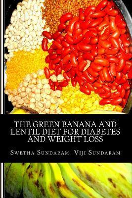 Libro The Green Banana And Lentil Diet For Diabetes And W...