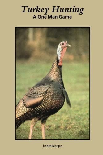 Libro: Turkey Hunting: A One Man Game