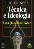 Técnica E Ideologia Sfez, Lucien Ediçoes Piaget
