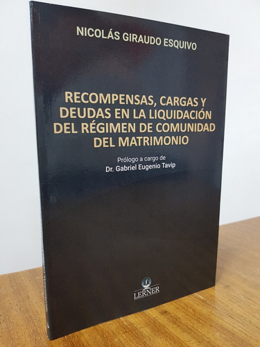 Recompensas, Cargas Y Deudas En La Liquidacion Del Regimen D