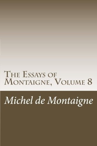 Los Ensayos De Montaigne Volumen 8