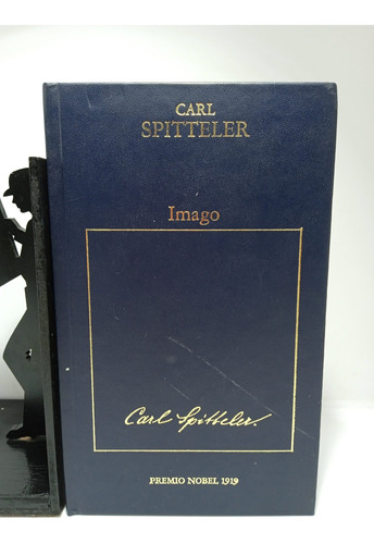 Imago - Carl Spitteler - Premio Nobel - Edición Orbis 