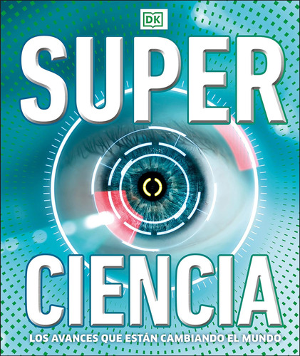 Super Ciencia - Dorling Kindersley
