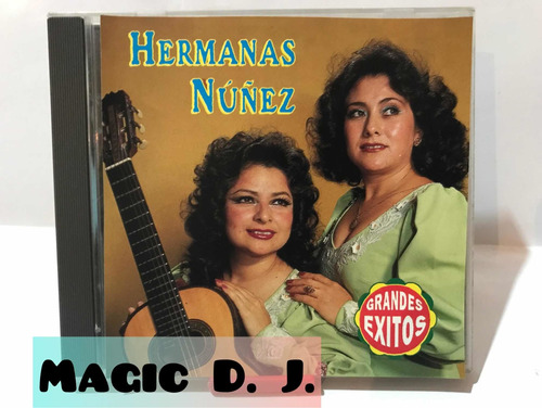 Hermanas Núñez Cd Grades Éxitos Año 1993 Impecable