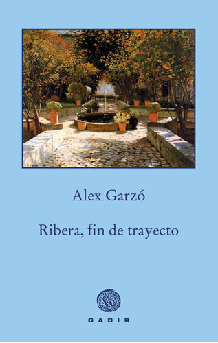 Ribera Fin De Trayecto - Garzo Moreno,alex