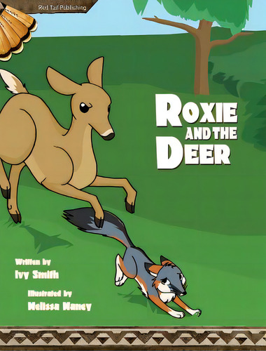 Roxie And The Deer, De Smith, Ivy. Editorial Lightning Source Inc, Tapa Dura En Inglés