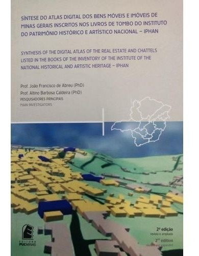 Síntese Do Atlas Digital Dos Bens Móveis E Imóveis De Minas Gerais Inscrito, De Abreu. Editora Editora Puc Minas, Capa Mole, Edição 1 Em Português, 2007