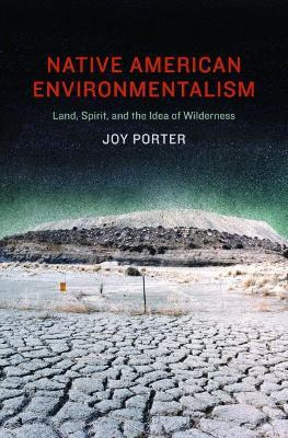 Libro Native American Environmentalism : Land, Spirit, An...