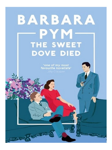 The Sweet Dove Died (paperback) - Barbara Pym. Ew01