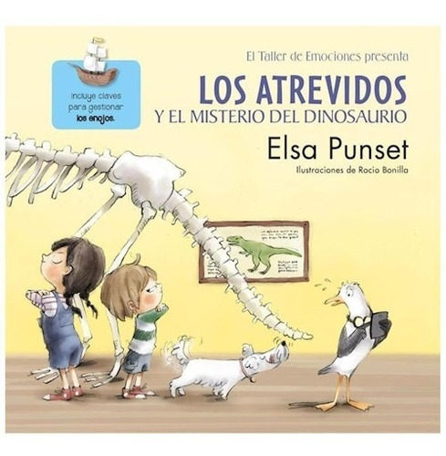 Libro Los Atrevidos Y El Misterio Del Dinosaurio. De Elsa Pu