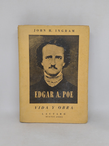 Imagen 1 de 6 de Vida Y Obra Edgar Allan Poe John H. Ingram 