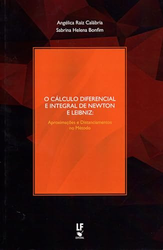 Libro Calculo Diferencial E Integral De Newton E Leibniz O A