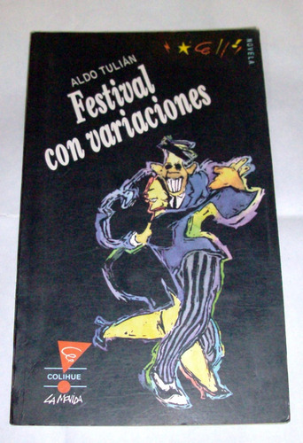 Festival Con Variaciones -  Aldo Tulián  / Version Completa