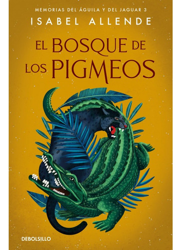 El Bosque De Los Pigmeos (debolsillo)