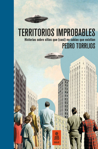 Territorios Improbables Edicion Limitada Y Numerada)