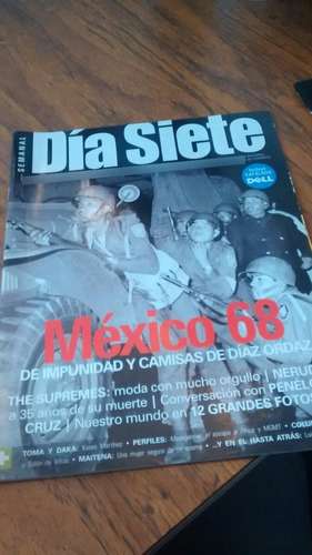 Día Siete - México 68 De Impunidad Y Camisas De Díaz Ordaz