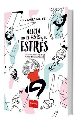 Alicia En El País Del Estrés