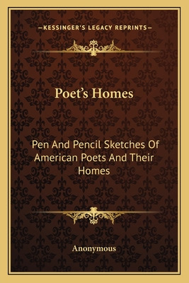 Libro Poet's Homes: Pen And Pencil Sketches Of American P...