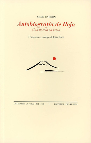Autobiografía De Rojo, De Anne Carson. Editorial Pre-textos, Tapa Blanda En Español, 2016