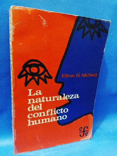 La Naturaleza Del Conflicto Humano Aleph Libros