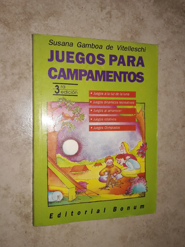 Juegos Para Campamentos - Susana Gamboa De Vitelleschi
