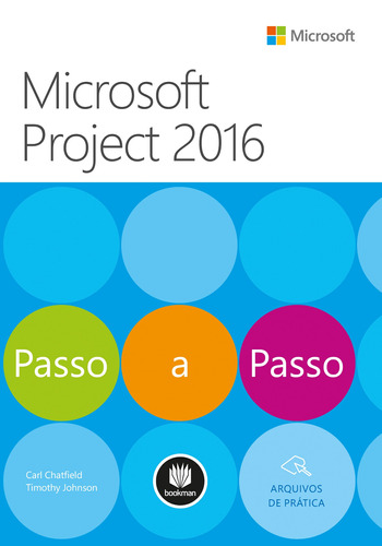 Microsoft Project 2016, de Chatfield, Carl. Série Microsoft Bookman Companhia Editora Ltda., capa mole em português, 2017
