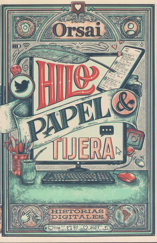 Hilo, Papel Y Tijera  Historias Digitales