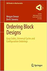Ordering Block Designs Gray Codes, Universal Cycles And Conf