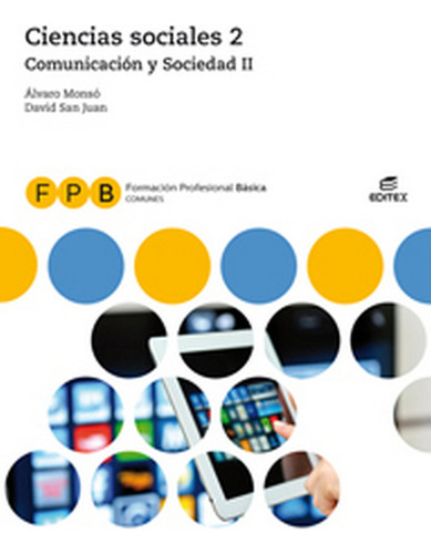 Fpb Comunicación Y Sociedad Ii - Ciencias Sociales 2