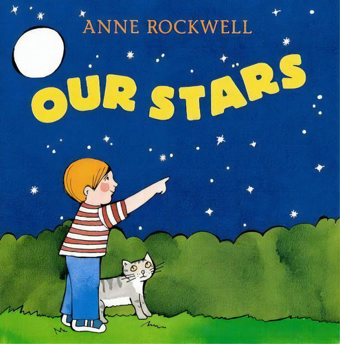 Our Stars, De Anne Rockwell. Editorial Voyager Books,u.s. En Inglés
