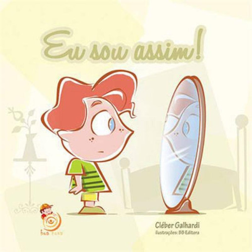 Eu Sou Assim!, de GALHARDI, CLEBER. Editora BOA NOVA EDITORA, capa mole, edição indefinido em português