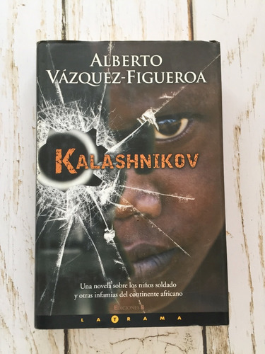 Kalashnikov / Alberto Vásquez-figueroa