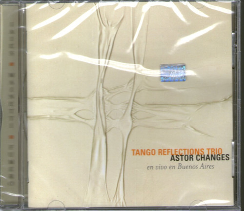 Tango Reflections Trio - Astor Changes Adrian Iaies Mainetti