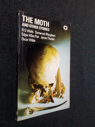 The Moth And Other Stories Wells Maugham Poe Thurber Wilde 
