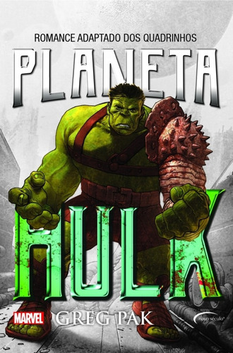 Planeta Hulk, de Pak, Greg. Novo Século Editora e Distribuidora Ltda., capa mole em português, 2018