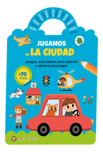 Libro Infantil Jugamos En La Ciudad - Juegos Y Stickers